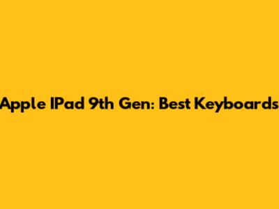 Apple IPad 9th Gen: Best Keyboards