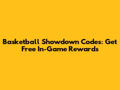 Basketball Showdown Codes: Get Free In-Game Rewards