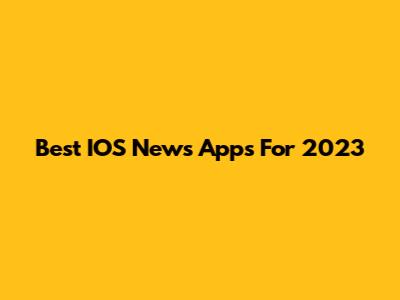 Best IOS News Apps For 2023