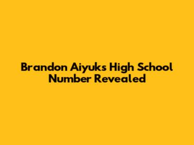 Brandon Aiyuk's High School Number Revealed