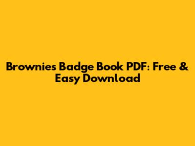 Brownies Badge Book PDF: Free & Easy Download