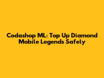 Codashop ML: Top Up Diamond Mobile Legends Safely