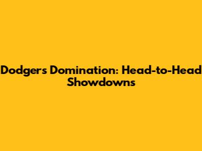 Dodgers' Domination: Head-to-Head Showdowns