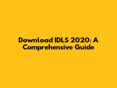 Download IDLS 2020: A Comprehensive Guide