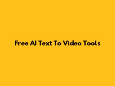 Free AI Text To Video Tools