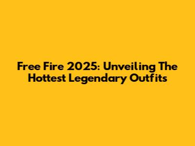 Free Fire 2025: Unveiling The Hottest Legendary Outfits