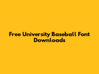 Free University Baseball Font Downloads