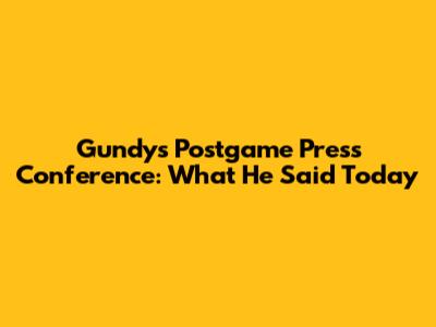 Gundy's Postgame Press Conference: What He Said Today