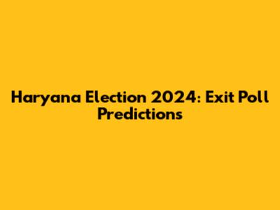 Haryana Election 2024: Exit Poll Predictions