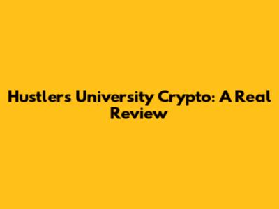 Hustlers University Crypto: A Real Review