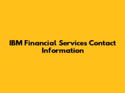 IBM Financial Services Contact Information