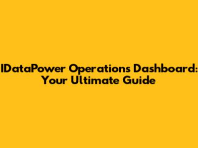 IDataPower Operations Dashboard: Your Ultimate Guide