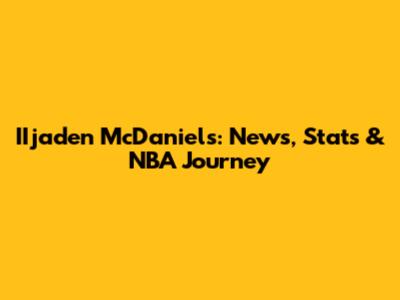 IIjaden McDaniels: News, Stats & NBA Journey