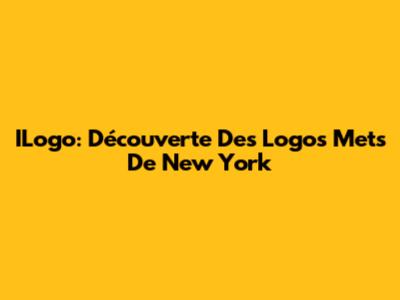 ILogo: Découverte Des Logos Mets De New York
