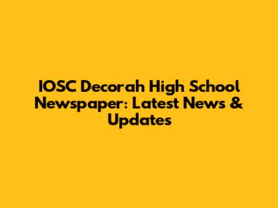 IOSC Decorah High School Newspaper: Latest News & Updates