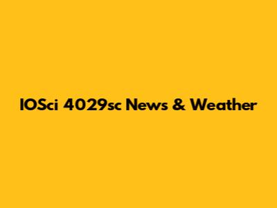 IOSci 4029sc News & Weather