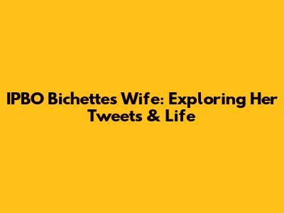 IPBO Bichette's Wife: Exploring Her Tweets & Life