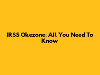 IRSS Okezone: All You Need To Know