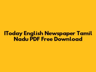 IToday English Newspaper Tamil Nadu PDF Free Download