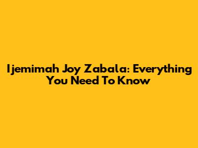 Ijemimah Joy Zabala: Everything You Need To Know