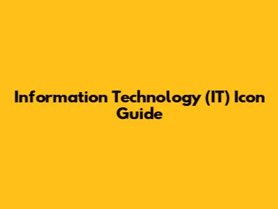 Information Technology (IT) Icon Guide