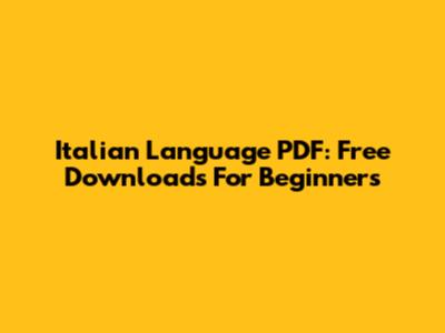Italian Language PDF: Free Downloads For Beginners