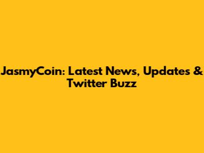 JasmyCoin: Latest News, Updates & Twitter Buzz