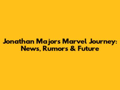 Jonathan Majors' Marvel Journey: News, Rumors & Future