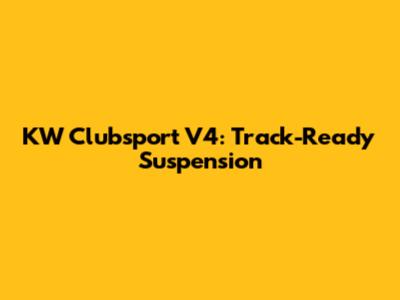 KW Clubsport V4: Track-Ready Suspension