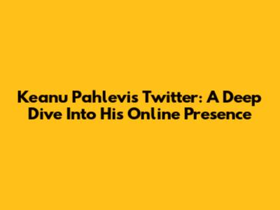 Keanu Pahlevi's Twitter: A Deep Dive Into His Online Presence