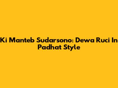 Ki Manteb Sudarsono: Dewa Ruci In Padhat Style