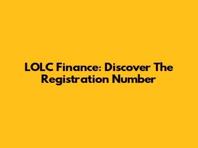 LOLC Finance: Discover The Registration Number