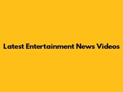 Latest Entertainment News Videos