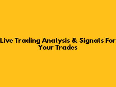 Live Trading Analysis & Signals For Your Trades