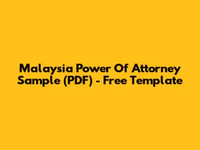 Malaysia Power Of Attorney Sample (PDF) - Free Template