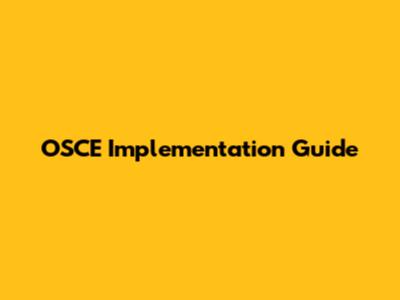 OSCE Implementation Guide