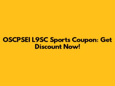 OSCPSEI L9SC Sports Coupon: Get Discount Now!