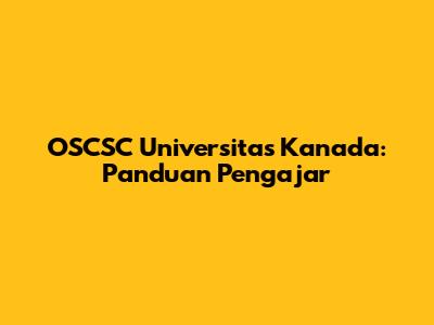 OSCSC Universitas Kanada: Panduan Pengajar