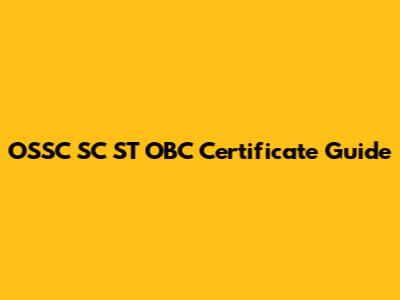 OSSC SC ST OBC Certificate Guide