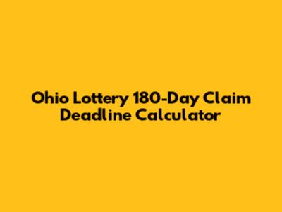 Ohio Lottery 180-Day Claim Deadline Calculator