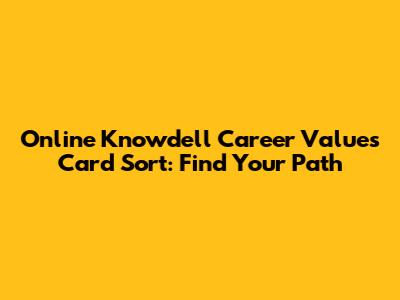 Online Knowdell Career Values Card Sort: Find Your Path