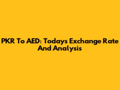 PKR To AED: Today's Exchange Rate And Analysis