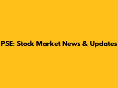 PSE: Stock Market News & Updates