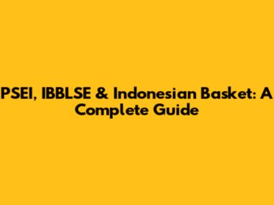 PSEI, IBBLSE & Indonesian Basket: A Complete Guide