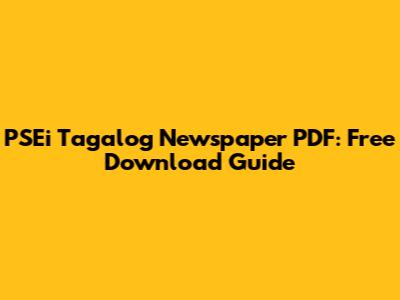 PSEi Tagalog Newspaper PDF: Free Download Guide