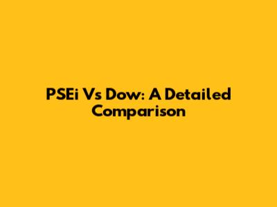 PSEi Vs Dow: A Detailed Comparison
