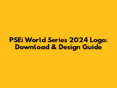 PSEi World Series 2024 Logo: Download & Design Guide