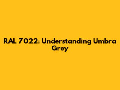 RAL 7022: Understanding Umbra Grey