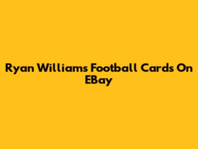 Ryan Williams Football Cards On EBay