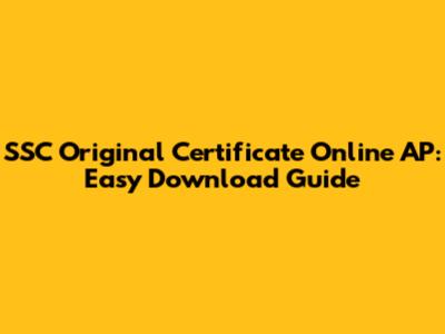 SSC Original Certificate Online AP: Easy Download Guide